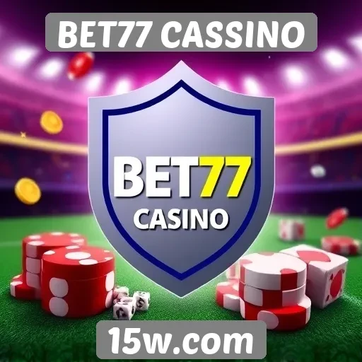 Segurança e licenciamento no site BET77 CASSINO
